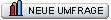 Neue Umfrage