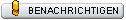 Benachrichtigen